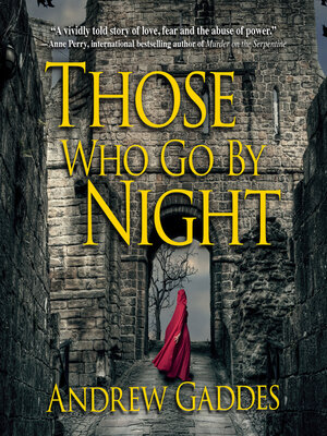 cover image of Those Who Go by Night